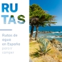 Top rutas de agua en España para ir en camper